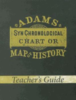 Paperback Adams Synchronological Chart or Map of History (Teacher's Guide) Book