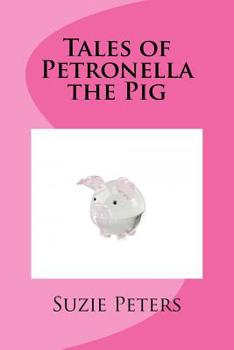 Paperback Tales of Petronella the Pig Book