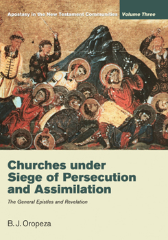 Hardcover Churches under Siege of Persecution and Assimilation Book