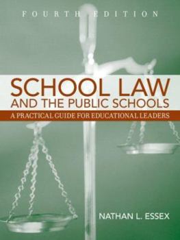 Paperback School Law and the Public Schools: A Practical Guide for Educational Leaders Book