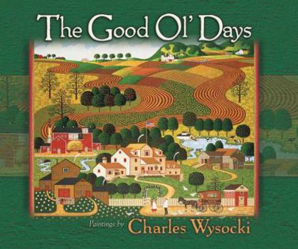 Hardcover The Good Ol' Days Book