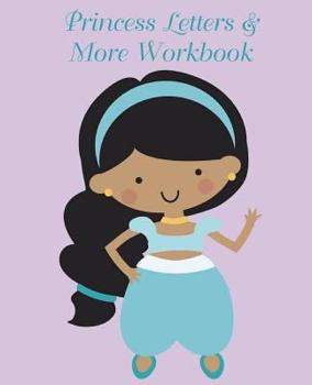 Paperback Princess Letters & More Workbook: Tracing letters and numbers workbook with activities (Arab Princess) Book