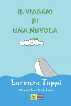 Paperback Il Viaggio Di Una Nuvola [Italian] Book