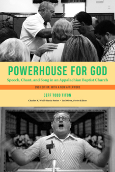 Paperback Powerhouse for God: Speech, Chant, and Song in an Appalachian Baptist Church Book