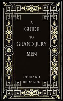 Paperback A Guide to Grand-Jury Men: In Modern English Book