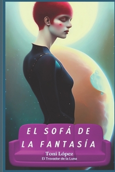 Paperback El sofá de la fantasía [Spanish] Book