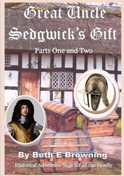 Paperback Great Uncle Sedgwick's Gift parts 1 & 2 Book