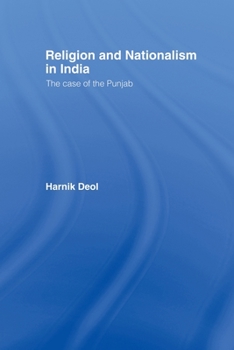 Paperback Religion and Nationalism in India: The Case of the Punjab Book
