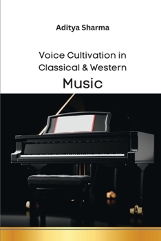 Paperback Voice Cultivation in Classical & Western Music Book