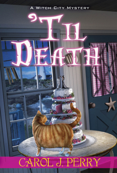 'Til Death - Book #12 of the Witch City Mystery