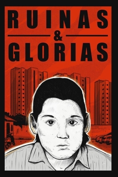 Paperback Ruinas y Glorias: Todo o nada, la historia de John Cobra [Spanish] Book