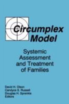 Paperback Circumplex Model: Systemic Assessment and Treatment of Families Book