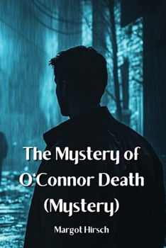 Paperback The Mystery of O'Connor Death (Mystery) Book