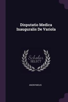 Paperback Disputatio Medica Inauguralis de Variola Book