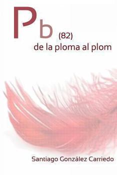 Paperback Pb (82) de la ploma al plom [Catalan] Book