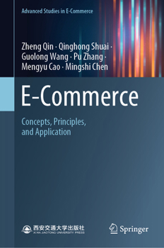 Hardcover E-Commerce: Concepts, Principles, and Application Book