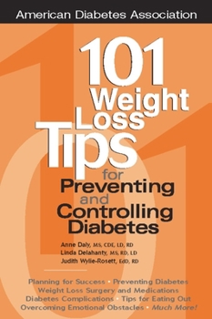 Paperback 101 Weight Loss Tips for Preventing and Controlling Diabetes Book