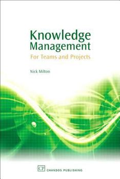 Paperback Knowledge Management: For Teams and Projects Book