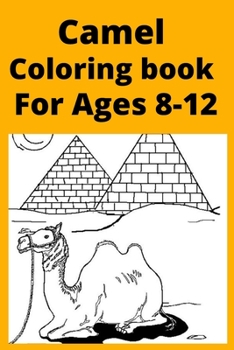 Paperback Camel Coloring book For Ages 8 -12 [Large Print] Book
