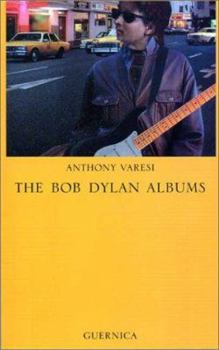 Paperback The Bob Dylan Albums (Essay Series 44) Book