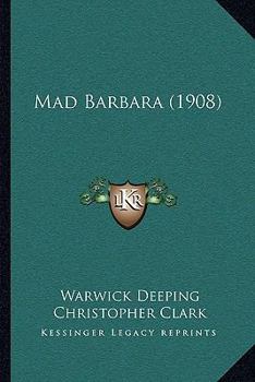 Paperback Mad Barbara (1908) Book