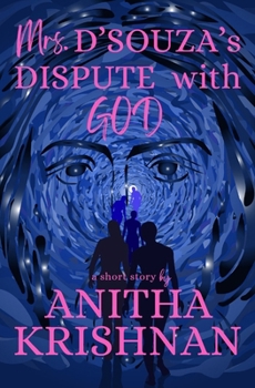 Paperback Mrs. D'Souza's Dispute With God: A Short Story Book