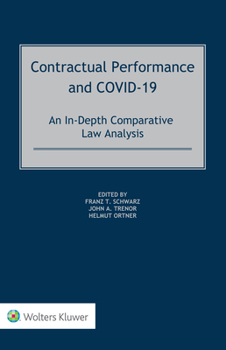 Hardcover Contractual Performance and COVID-19: An In-Depth Comparative Law Analysis Book