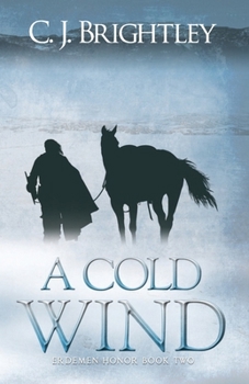 A Cold Wind - Book #2 of the Erdemen Honor