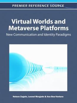 Hardcover Virtual Worlds and Metaverse Platforms: New Communication and Identity Paradigms Book