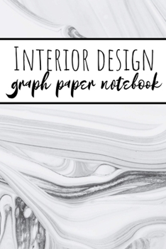 interior Design Graph Paper Notebook: Marbled Effect Squared Grid Paper For Architecture And Interior Designers Paperback