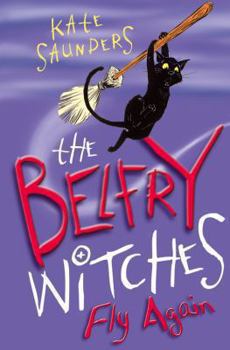 The Belfry Witches Fly Again (Belfry Witches) - Book  of the Belfry Witches