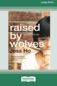 Paperback Raised by Wolves: A memoir with bite Book