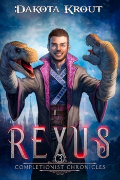 Rexus: Side Quest - Book #3 of the Completionist Chronicles