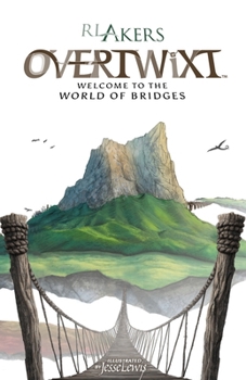 Overtwixt: Welcome to the World of Bridges