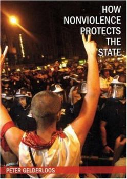 Paperback How Nonviolence Protects the State Book