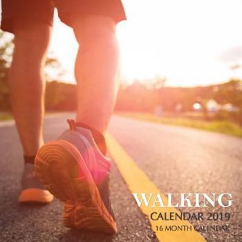 Paperback Walking Calendar 2019: 16 Month Calendar Book