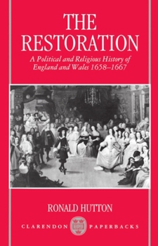 Paperback Restoration: A Political and Religious History of England and Wales 1658-1667 Book