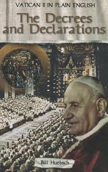 Vatican II in Plain English: The Decrees and Declarations, Book 3 (Vatican II in Plain English) - Book #3 of the Vatican II in Plain English #Set