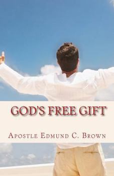 Paperback God's Free Gift: Welcome to the Family of God! Book