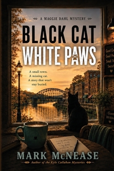 Black Cat White Paws: A Maggie Dahl Mystery