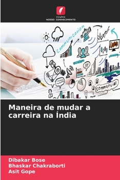 Paperback Maneira de mudar a carreira na Índia [Portuguese] Book