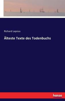 Paperback Älteste Texte des Todenbuchs [German] Book