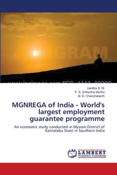 Paperback MGNREGA of India - World's largest employment guarantee programme Book