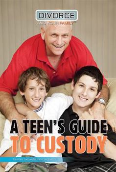 Library Binding A Teen's Guide to Custody Book