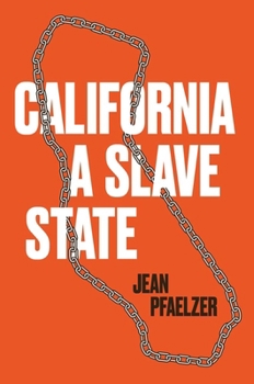 Hardcover California, a Slave State Book