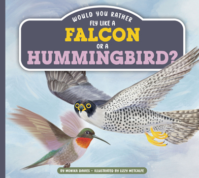 Would You Rather Fly Like a Falcon or a Hummingbird?