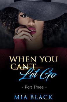 Paperback When You Can't Let Go 3 Book