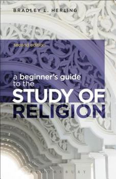A Beginner's Guide to the Study of Religion