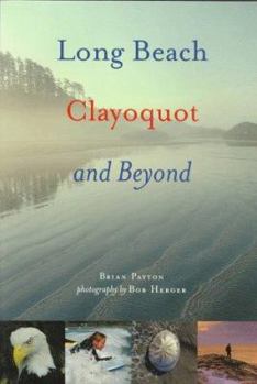 Paperback Long Beach, Clayoquot and Beyond Book