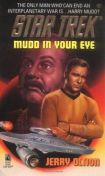 Mudd in Your Eye - Book #4 of the Star Trek – The Original Series
